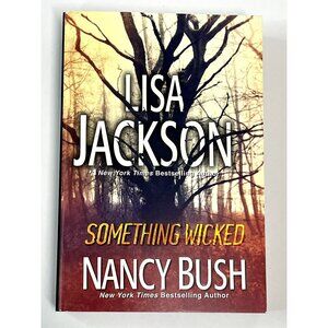Something Wicked Lisa Jackson Nancy Bush Paperback Book 3 The Colony Series